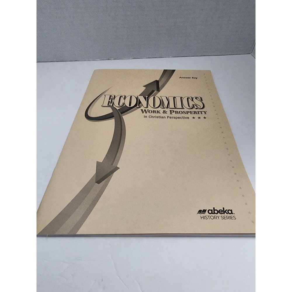 Abeka‎ Economics Work and Prosperity Answer Key Book